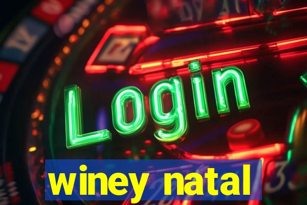 winey natal