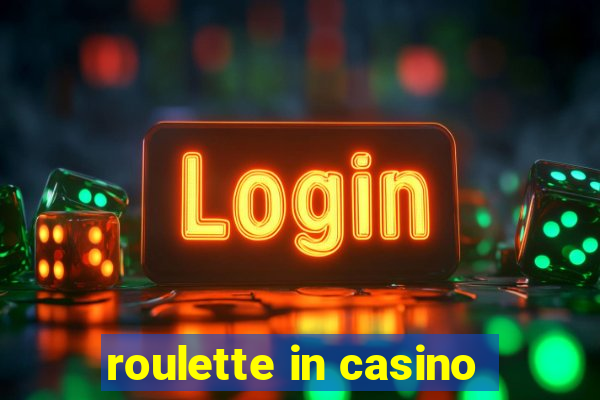 roulette in casino