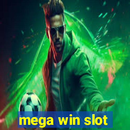 mega win slot