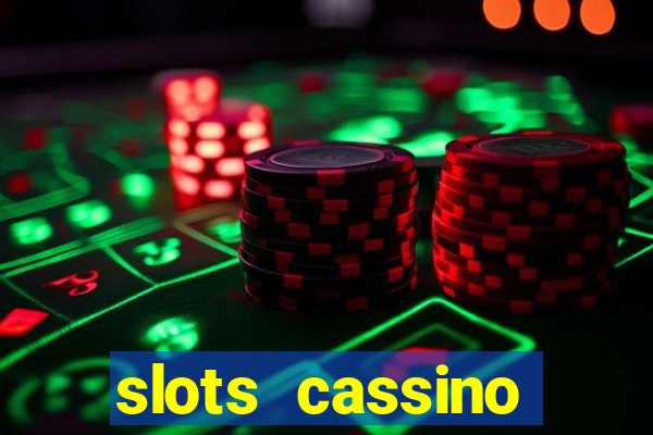 slots cassino pagando no cadastro