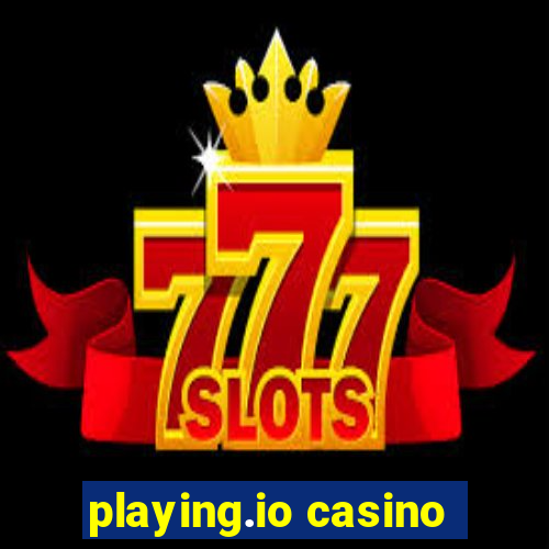 playing.io casino