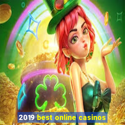 2019 best online casinos