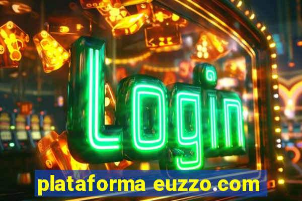 plataforma euzzo.com