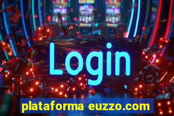 plataforma euzzo.com