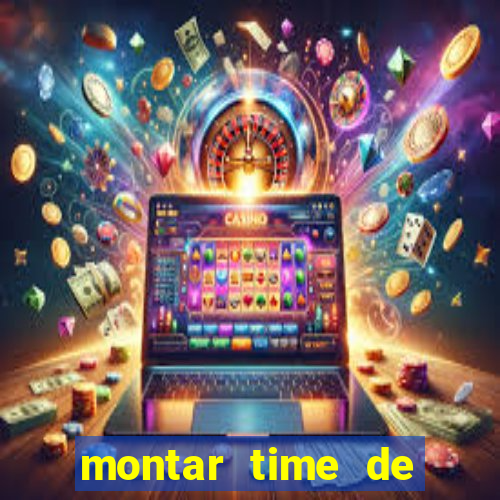 montar time de futebol site