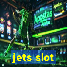 jets slot