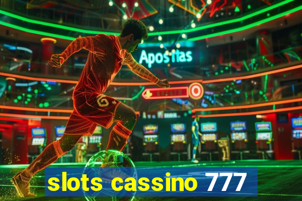 slots cassino 777