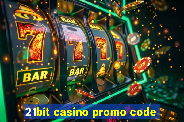 21bit casino promo code