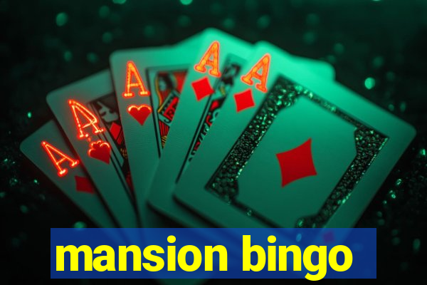 mansion bingo