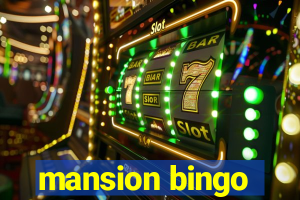 mansion bingo