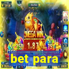 bet para