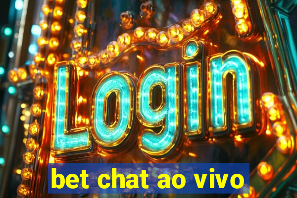 bet chat ao vivo