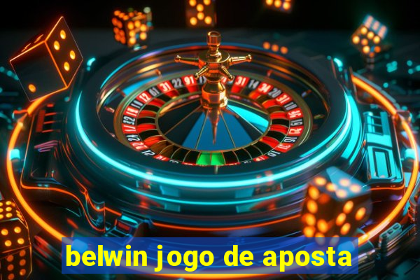 belwin jogo de aposta