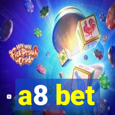 a8 bet