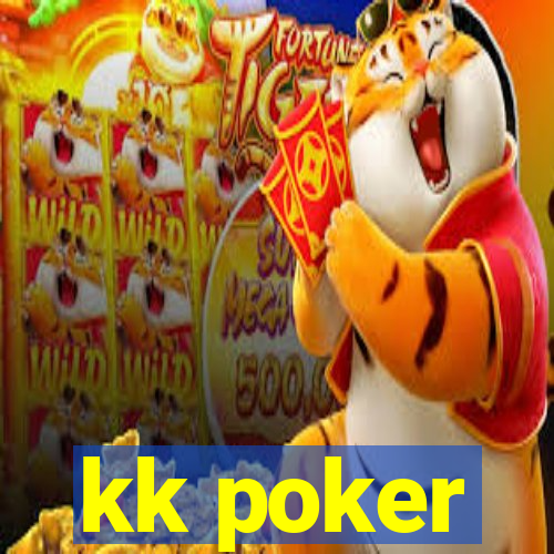 kk poker