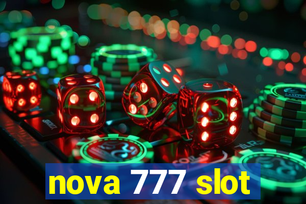 nova 777 slot