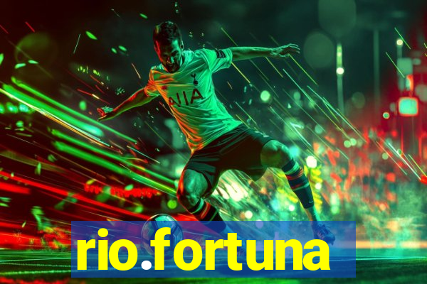 rio.fortuna