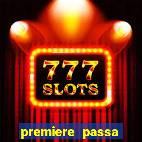 premiere passa todos os jogos