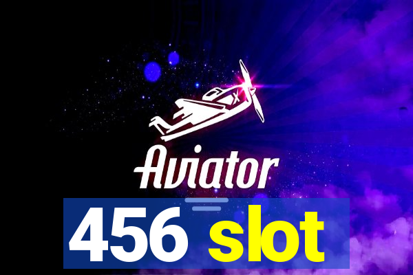 456 slot