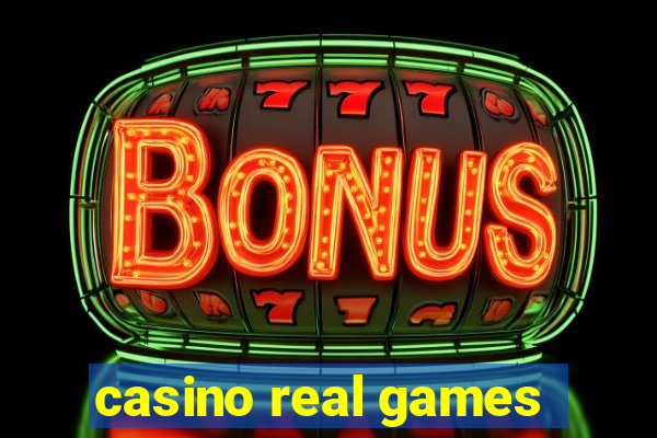 casino real games