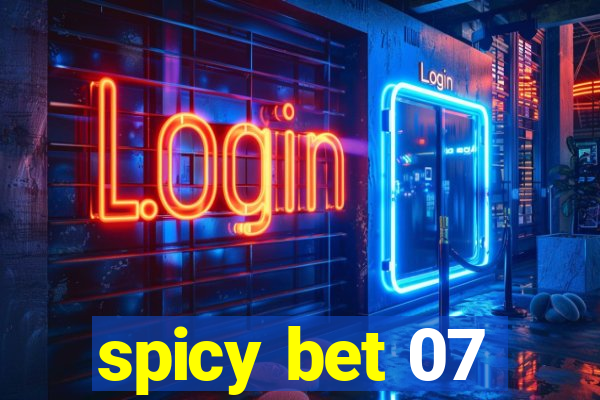 spicy bet 07