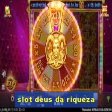 slot deus da riqueza