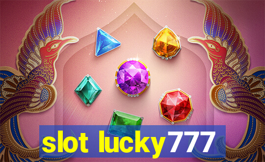 slot lucky777