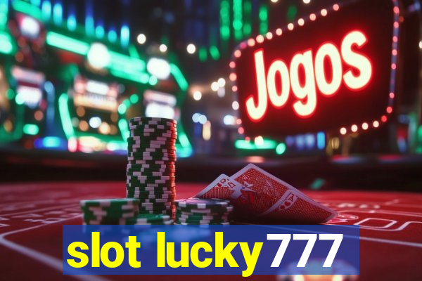 slot lucky777