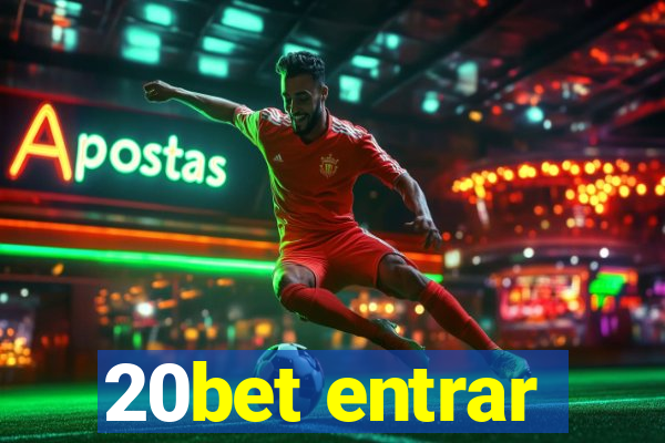 20bet entrar