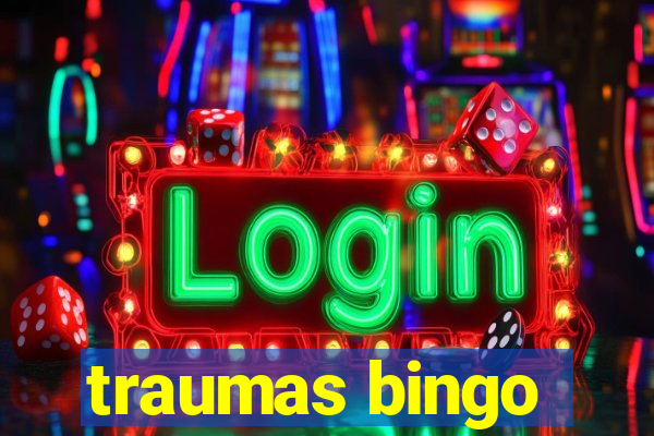 traumas bingo