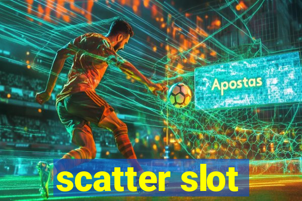 scatter slot