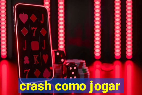 crash como jogar