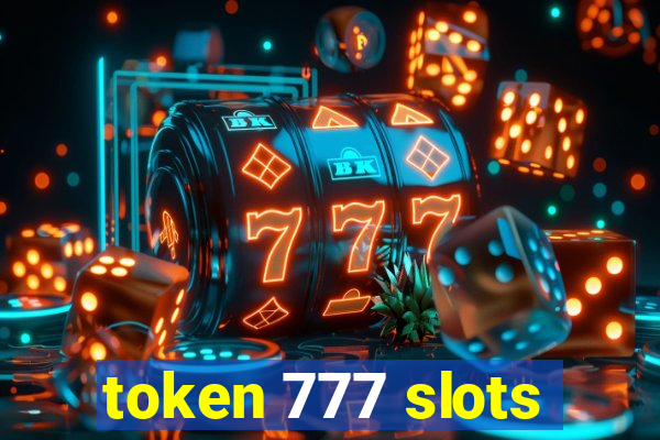 token 777 slots