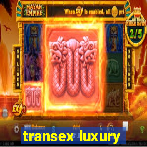 transex luxury