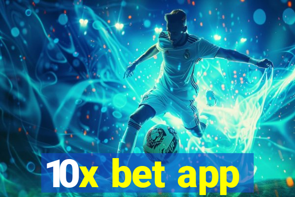 10x bet app