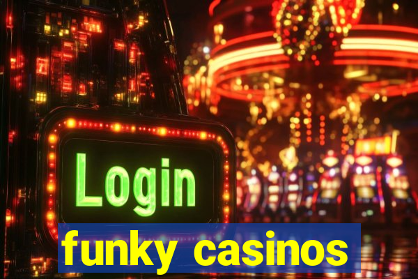 funky casinos