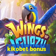 kikobet bonus