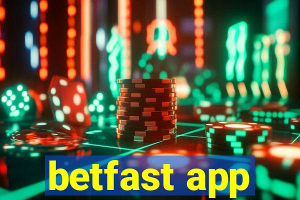 betfast app