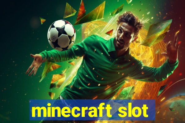 minecraft slot