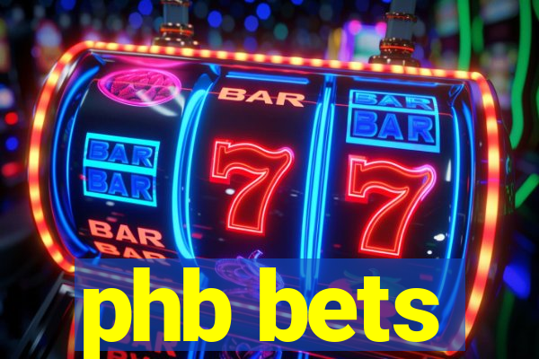 phb bets