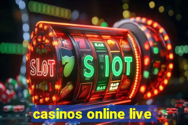 casinos online live