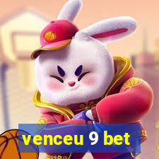 venceu 9 bet