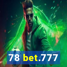 78 bet.777