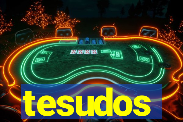 tesudos