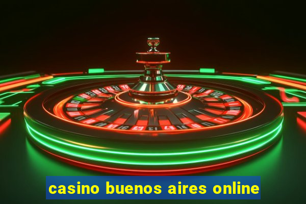 casino buenos aires online