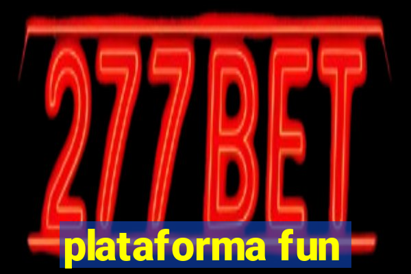 plataforma fun