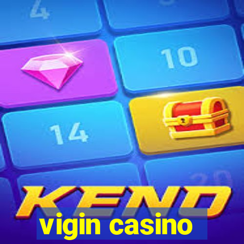 vigin casino