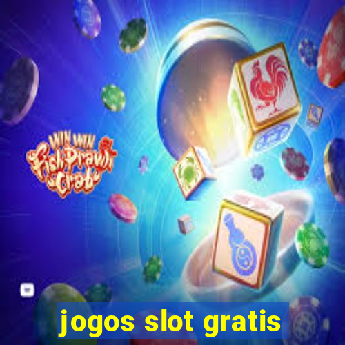 jogos slot gratis