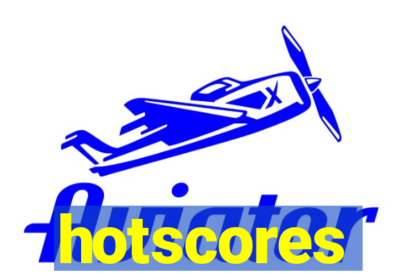 hotscores