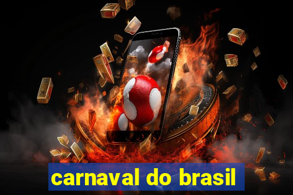 carnaval do brasil